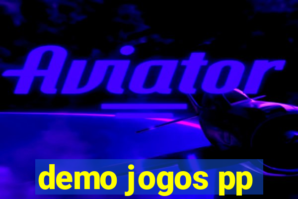 demo jogos pp